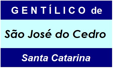 Gentílico da Cidade São José do Cedro