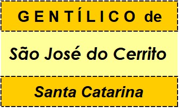 Gentílico da Cidade São José do Cerrito