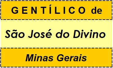 Gentílico da Cidade São José do Divino