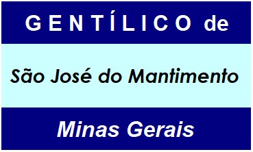 Gentílico da Cidade São José do Mantimento