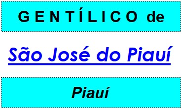 Gentílico da Cidade São José do Piauí