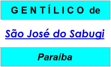 Gentílico da Cidade São José do Sabugi