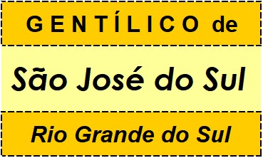 Gentílico da Cidade São José do Sul