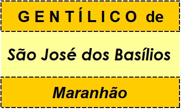 Gentílico da Cidade São José dos Basílios