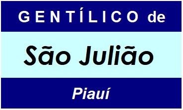 Gentílico da Cidade São Julião