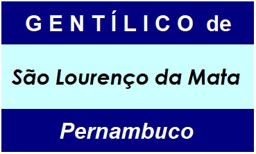 Gentílico da Cidade São Lourenço da Mata