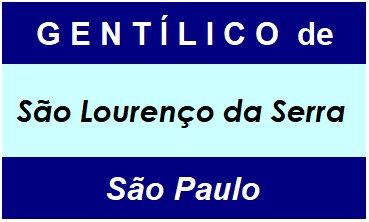 Gentílico da Cidade São Lourenço da Serra