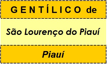 Gentílico da Cidade São Lourenço do Piauí