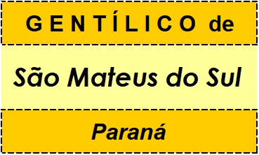 Gentílico da Cidade São Mateus do Sul