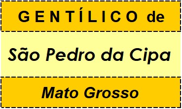 Gentílico da Cidade São Pedro da Cipa