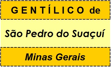 Gentílico da Cidade São Pedro do Suaçuí