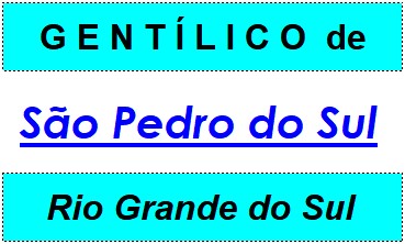 Gentílico da Cidade São Pedro do Sul