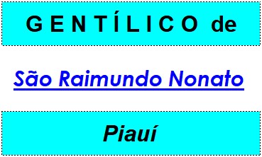 Gentílico da Cidade São Raimundo Nonato