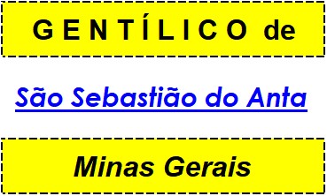 Gentílico da Cidade São Sebastião do Anta