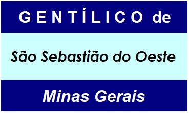 Gentílico da Cidade São Sebastião do Oeste