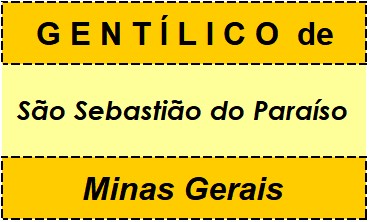 Gentílico da Cidade São Sebastião do Paraíso