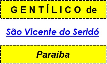 Gentílico da Cidade São Vicente do Seridó