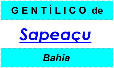 Gentílico da Cidade Sapeaçu