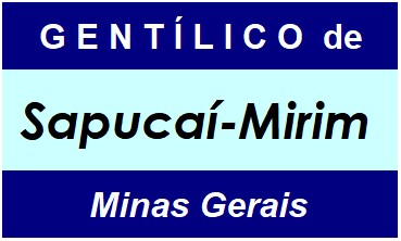 Gentílico da Cidade Sapucaí-Mirim