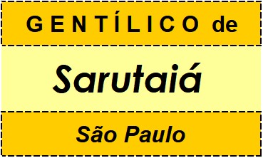 Gentílico da Cidade Sarutaiá