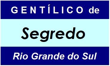 Gentílico da Cidade Segredo