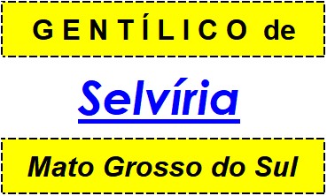 Gentílico da Cidade Selvíria