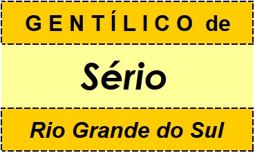 Gentílico da Cidade Sério