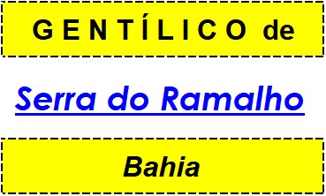 Gentílico da Cidade Serra do Ramalho