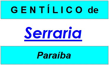 Gentílico da Cidade Serraria