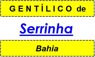 Gentílico da Cidade Serrinha