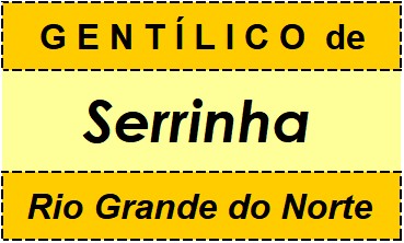 Gentílico da Cidade Serrinha