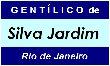 Gentílico da Cidade Silva Jardim