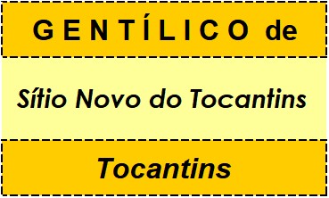 Gentílico da Cidade Sítio Novo do Tocantins