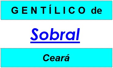 Gentílico da Cidade Sobral