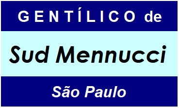 Gentílico da Cidade Sud Mennucci