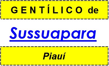 Gentílico da Cidade Sussuapara