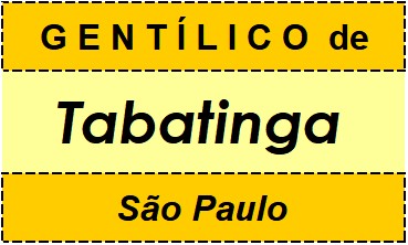 Gentílico da Cidade Tabatinga