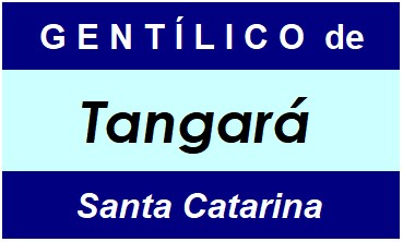 Gentílico da Cidade Tangará