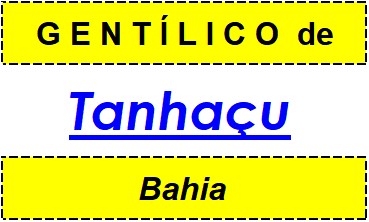 Gentílico da Cidade Tanhaçu