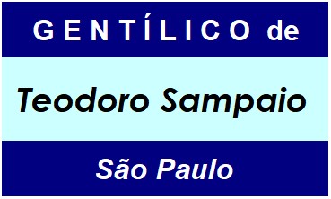 Gentílico da Cidade Teodoro Sampaio