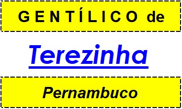 Gentílico da Cidade Terezinha