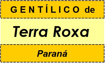 Gentílico da Cidade Terra Roxa