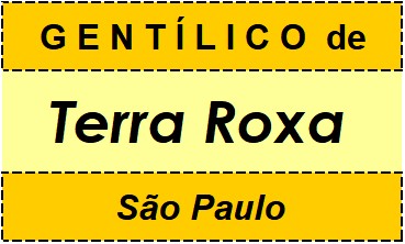 Gentílico da Cidade Terra Roxa