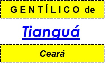 Gentílico da Cidade Tianguá