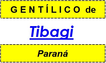 Gentílico da Cidade Tibagi