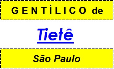 Gentílico da Cidade Tietê