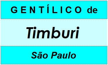 Gentílico da Cidade Timburi