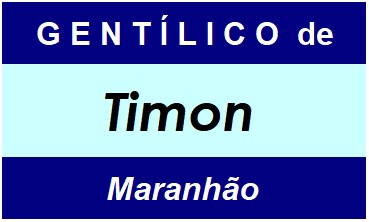 Gentílico da Cidade Timon