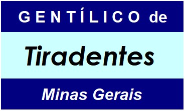 Gentílico da Cidade Tiradentes