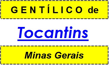 Gentílico da Cidade Tocantins